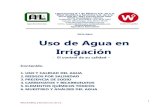 Serie: Agua Uso de Agua en Irrigación...2 West Analítica y Servicios S.A. de C.V. 1.Uso y Calidad de Agua Agua para riego La agricultura es el uso con mayor demanda del agua a nivel