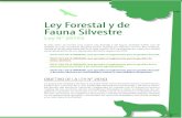 Ley Forestal y de Fauna Silvestre - PandaEl año 2011 se emitió una nueva Ley forestal y de fauna silvestre (LFFS, Ley N° 29763), la cual incorpora algunos temas nuevos en relación
