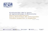 UNIVERSIDAD NACIONAL AUTÓNOMA DE MÉXICO...3 “Evaluación del y para el aprendizaje a distancia: Recomendaciones para docentes de educación media superior y superior” Dr. Melchor