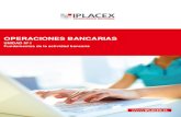 OPERACIONES BANCARIAScursos.iplacex.cl/CED/OPB4005/S1/ME_1.pdf · 2018. 10. 18. · ahorro, bancos hipotecarios y Banco Central de Chile. Otro participante importante del sistema
