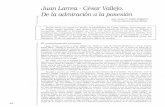 061995 larrea-vallejo · 2013. 1. 11. · Juan Larrea - César Vallejo, De la admiración a la posesión por Juan F. Villar Dégano Universidad Complutense Pocas veces un poeta ha