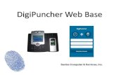 DigiPuncher Web Base · 2017. 8. 14. · El sistema computa horas regulares, tiempo y medio, penalidad de almuerzo, penalidad de las 24 horas, 5ta hora y 7mo día, también computa