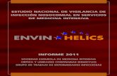 ENVIN HELICS - Semicyuc · 2019. 6. 24. · La principal razón del descenso de las infecciones adquiridas en UCI en el año 2011 ha sido la reducción de las neumonías asociadas
