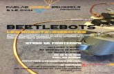 beetlebots - La Scientothèquelascientotheque.be/flyers/A4 stage paques 2018 CCM.pdfbeetlebots les robots-insectes fablab mobile brussels & le ccm du lundi 9 avril au vendredi 13 avril