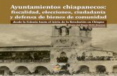 Ayuntamientos chiapanecos - COLMICH · 2019. 10. 29. · de los propios y arbitrios que esa constitución y los primeros gobiernos zacatecanos refrendaron como un legado del Antiguo