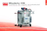 Modelo HK - VYC Industrial -Válvulas y Calderas · 2020. 11. 23. · Modelo HK Vapor saturado Principio de funcionamiento Elementos de regulación, control y seguridad Circulación