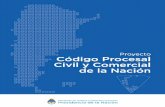 Proyecto · 2020. 1. 2. · Proyecto Código Procesal Civil y Comercial | IX CoMISIóN rEDACTorA ArAzI, roLAND Doctor en Derecho y Ciencias Sociales, uBA. BErMEJo, PATrICIA Jueza