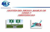 GESTIÓN DEL RIESGO, MANEJO DE CRISIS Y EMERGENCIASedubasc.org/cursos/Gestion_riesgo_manejo_crisis_emergencias/2020M… · escoltas, dirigiéndose para las instalaciones de la transportadora