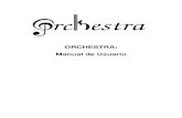 ORCHESTRA: Manual de Usuario - Agregaagrega.juntadeandalucia.es/.../adjuntos/manualUsuario.pdfAlumno La aplicación “Orchestra” inicia el programa del alumno. Al ejecutar el programa