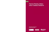Guía de Práctica Clínica sobre Cuidados Paliativos · 2009. 3. 6. · GUÍA DE PRÁCTICA CLÍNICA SOBRE CUIDADOS PALIATIVOS 7 Índice Presentación 11 Autoría y colaboraciones