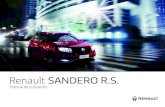 Renault SANDERO R.S. · Renault SANDERO R.S. Manual de utilización s Ra s / l G / R csn RR siet t nc s e. 1 La descripción de los modelos que figuran en este manual se ha establecido