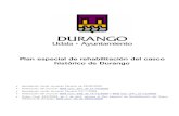 Plan especial de rehabilitación del casco histórico de Durango...Plan especial de rehabilitación del casco histórico de Durango • Aprobación inicial: Acuerdo Plenario de 29/09/2005