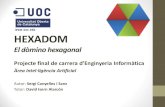 Hexadom : El dòmino hexagonalopenaccess.uoc.edu/webapps/o2/bitstream/10609/39842/10... · 2017. 10. 4. · •L’Hexadom és un joc de taula de creació pròpia inspirat en el dòmino