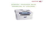 Xerox PHASER 3635 Manual d'usuaridownload.support.xerox.com/pub/docs/3635MFP/userdocs/any...Manual d'usuari del Xerox Phaser 3635 1 1 Benvinguts Gràcies per haver escollit una màquina