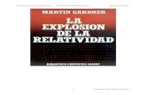 La explosión de la relatividad ......La explosión de la relatividad Martin Gardner 4 Preparado por Patricio Barros Para Billie, un pariente Introducción Ésta es una versión revisada