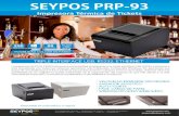 SEYPOS PRP-93 · SEYPOS PRP-93 Impresora Térmica de Tickets La impresora SEYPOS PRP93 ofrece una conectividad total gracias a su triple interface USB, RS232 y Ethernet y está actualizada