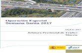 Operación Especial Semana Santa 2017 SEMANA...A-91 Granada - Puerto Lumbreras. RM-1 Zeneta - AP-7 RM-2 Alhama – A-30 RM-3 Totana – Mazarrón RM-23 RM-2 - RM-3 RM-15 A-7 – Caravaca