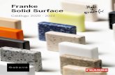 Catálogo 2020 - 2022...decorativos, encimeras, o mostradores (entre otros) convierten a Franke Solid Surface en un material idóneo para una gran variedad de sectores. Puede emplearse