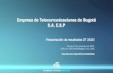 Empresa de Telecomunicaciones de Bogotá S.A. E.S · en el segmento de Empresas y Ciudades Inteligentes (-4%) mientras que en Hogares los ingresos se mantienen estables. Sin embargo,