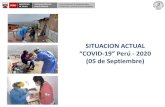 “COVID 19” Perú - 2020...PERÚ MINISTERIO DE SALUD VICEMINISTERIO DE SALUD PÚBLICA Centro Nacional de Epidemiología, Prevención y Control de Enfermedades Vigilancia COVID-19,