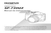 CÁMARA DIGITAL SP-720UZ - Olympus America · 2013. 4. 29. · Tapa de la batería/tarjeta Pomo de bloqueo de la batería Conmutador de protección de escritura Inserte la batería