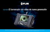 FLIR VS70 El boroscopio con vídeo de nueva generación · 2016. 1. 5. · FLIR VS70 El boroscopio con vídeo de nueva generación. 2 Alta tecnología, impermeable y versátil Las