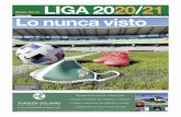 Especial Liga 2020-21 17-10-2020Una plan-tilla rejuvenecida -con una edad media de los fichajes de 24,7 años- para complementar la veteranía de De las Cuevas, Javi Flores o Pio-vaccari.