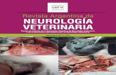 Revista Argentina de NEUROLOGÍA VETERINARIA · 2018. 7. 5. · tratamiento de las enfermedades neuro-musculares continúa siendo muy limitada (Volk et al. 2011). El gato adulto es