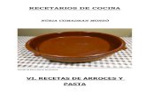 RECETARIOS DE COCINA · 2021. 1. 26. · ARROZ CON CURRY (María Antonia Colomer) Es un arroz de acompañamiento… Hervir arroz largo, escurrirlo y lavarlo para que quede suelto.