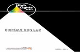 2010 - 2011 - High Lightshighlights.com.do/CATALOGO HL 2010 - 2011.pdf · 2011. 6. 25. · confección de paneles decorativos y luminosos El concepto se desarrolla a partir de un