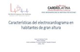 Características del electrocardiograma encardiolatina.com/wp-content/uploads/2019/11/EL-ECG-A-GRANDES-A… · Densidad de aire * Lima * Cali * Arequipa * Huancayo * Puno * La Paz
