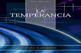 La Temperancia (1976)...la autora sobre los diversos aspectos de la temperancia. El esfuerzo de recopilar tales selecciones a ﬁn de que expusieran la totalidad de la contribución