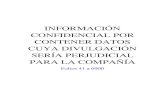 INFORMACIÓN CONFIDENCIAL POR CONTENER DATOS ...srvcalidad.mincomercio.gov.co/Practicas-Comerciales...Folios 41 a 6900 INFORMACIÓN CONFIDENCIAL POR CONTENER DATOS CUYA DIVULGACIÓN