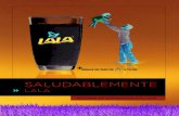 SALUDABLEMENTE - Grupo Lala · 2020. 3. 6. · proceso UHT para la elaboración de productos de larga duración. 1980 Lala forma parte de la muestra de empresas en el Índice de Sustentabilidad