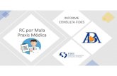 2020-01 RC por Mala Praxis Médica 2fides.aacs.org.ar/doc/consultas/2020/2020-01_rcMala... · 2021. 1. 20. · RC por Mala Praxis Médica La Asociación Boliviana de Aseguradoras