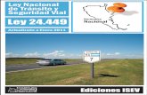 Ley 24.449 Normativa Nacional - Neuquén · 2013. 12. 9. · Ley Nacional de Tránsito y Seguridad Vial Ley 24.449 Actualizada a Enero 2009 Normativa Nacional INSTITUTO DE SEGURIDAD