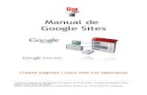 Manual de Google Sites - Dtecno Blog · 2014. 4. 9. · Manual de Google Sites Creant pàgines i llocs web col·laboratius Traducció-adaptació del Miquel Fitó (gener de 2010) sobre