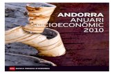 ANDORRA ANUARI SOCIOECONÒMIC 2010 - Private Banking · 2013. 4. 25. · ANDORRA ANUARI SOCIOECONÒMIC 2010 5 U n any més, l’ Andorra. Anuari Socioeconòmic arriba als seus lectors