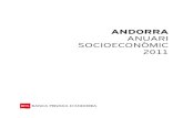 ANUARI SOCIOECONÒMIC 2011 - Banca Privada d'Andorra · 2013. 4. 25. · ANDORRA ANUARI SOCIOECONÒMIC 2011 7 E l 2010 l’economia mundial va deixar enrere la recessió, amb un creixement