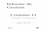 Informe de Gestión Comuna 11 - Buenos Aires · 2018. 9. 27. · 2 Introducción Durante estos años de gestión, nos caracterizamos por mejorar día a día la calidad de atención