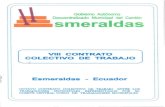 Alcaldía Esmeraldas · 2016. 5. 6. · Esmeraldas, encuentra encargada ... ART. 7.- Este Contrato Colectivo rige a partir del de enero del ado 2011. al 31 de diciembre del año 2012,