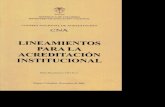 SISTEMA NACIONAL DE ACREDITACIÓN - mineducacion.gov.co · 2009. 4. 28. · SISTEMA NACIONAL DE ACREDITACIÓN Consejo Nacional de Acreditación LINEAMIENTOS PARA LA ACREDITACIÓN