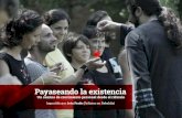 Payaseando la existencia - Globalizando la Esperanzapallasosenrebeldia.org/wp-content/uploads/2016/05/... · 2016. 6. 4. · curso de clown 5 & 6 de marzo 2011 Conectar con la fuente