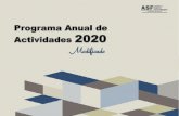 Programa Anual de Actividades 2020 Modificado · 2020. 10. 28. · Programa Anual de Actividades 2020 A partir de la misión, visión y los 2 objetivos estratégicos de resultados