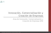 Innovación, Comercialización y Creación de Empresas. Navales/GENERAL... · 2014. 3. 3. · Innovación, Comercialización y Creación de Empresas UPM Centro de Apoyo a la Innovación