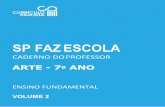 SP FAZ ESCOLA · 2020. 11. 23. · sp faz escola caderno do professor arte - 7º ano ensino fundamental volume 2