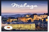 Málaga - Spain · 2020. 10. 24. · andaluz visitando Málaga, la cuna del genial Pablo Picasso. Pasea por sus hermosas playas y descubre por qué los andaluces tienenfama de ser