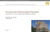 Ecuaciones Diferenciales Parciales - UNAM...Ecuaciones Diferenciales Parciales Leccion 1.6: La ecuaci´ on de Hamilton-Jacobi.´ Ramon G. Plaza´ IIMAS-UNAM Octubre 13, 2020. Slide