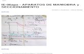 IE-06apa - APARATOS DE MANIOBRA y SECCIONAMIENTOcatedra.ing.unlp.edu.ar/electrotecnia/sispot/Libros 2007... · 2016. 4. 25. · IE-06apa - APARATOS DE MANIOBRA y SECCIONAMIENTO Norberto