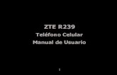 ZTE R239download.ztedevice.com/UpLoadFiles/product/513/4681/...No conecte el teléfono con cualquier accesorio incompatible. 10 Mantenga la antena libre de obstáculos y colóquela